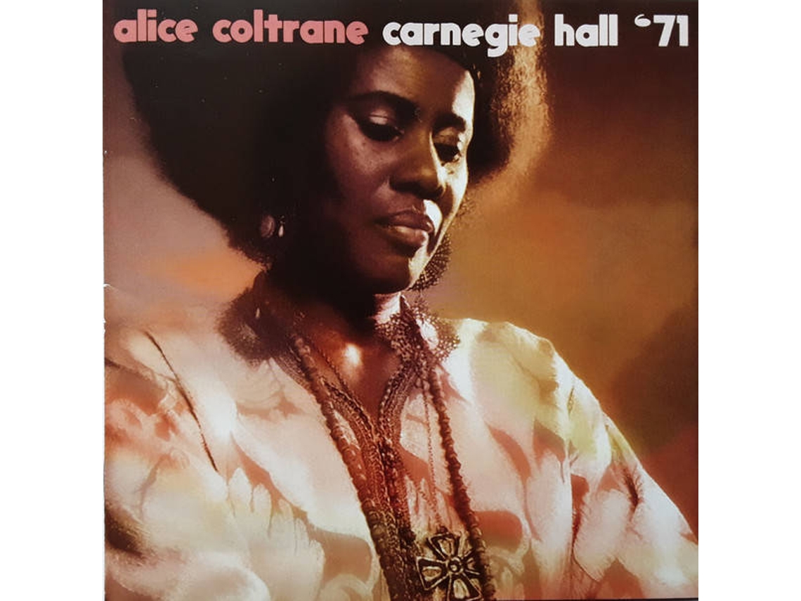 CD Alice Coltrane - Carnegie Hall '71
