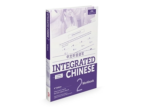 Livro Integrated Chinese Level 2 Workbook de Yuehua Liu, Tao-Chung Yao et al.
