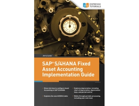 Livro SAP S/4HANA Fixed Asset Accounting Implementation Guide de Jerry Lucas ( Inglês )
