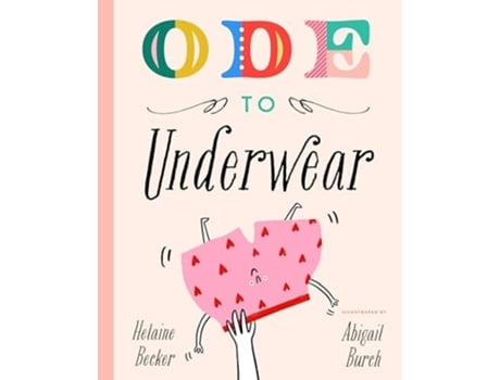 Livro Ode to Underwear de Helaine Becker (Inglês - Capa Dura)