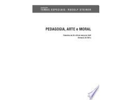 Livro PEDAGOGIA ARTE E MORAL de RUDOLF STEINER (Português do Brasil)