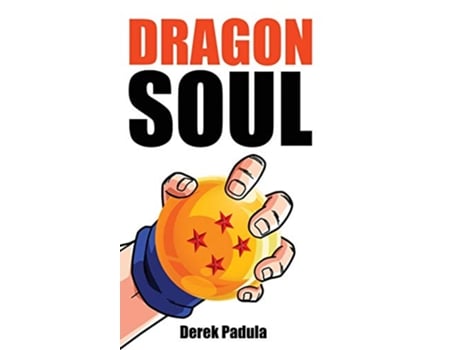 Livro Dragon Soul 30 Years of Dragon Ball Fandom de Derek Padula (Inglês - Capa Dura)