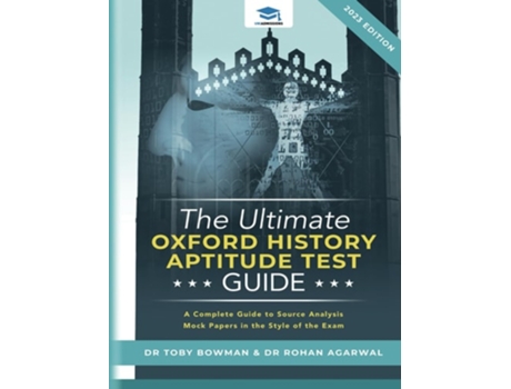Livro The Ultimate Oxford History Aptitude Test Guide de Dr Toby Bowman e Dr Rohan Agarwal (Inglês - Capa Dura)