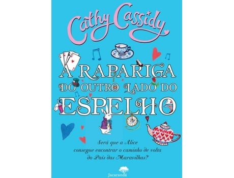 Livro A Rapariga Do Outro Lado Do Espelho de Cathy Cassidy