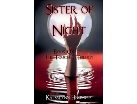 Livro Sister of Night Book 1 of the Touched Trilogy de Kadalynn Herbold (Inglês)