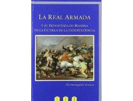Livro La Real Armada de Hermenegildo Franco Castaño (Espanhol)
