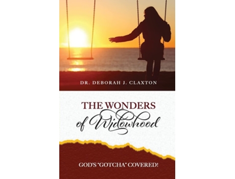 Livro The Wonders Of Widowhood De Deborah J Claxton (inglês)