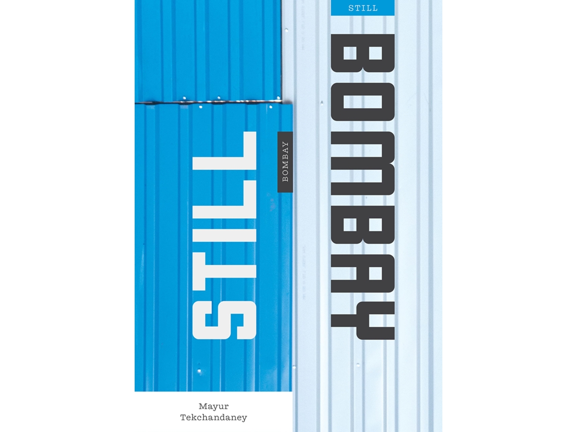 Livro Still Bombay de Mayur Tekchandaney (Inglês - Capa Dura)