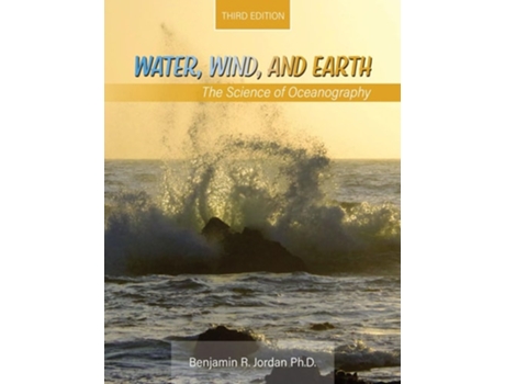 Livro Water, Wind, And Earth De Benjamin R Jordan Phd (inglês)