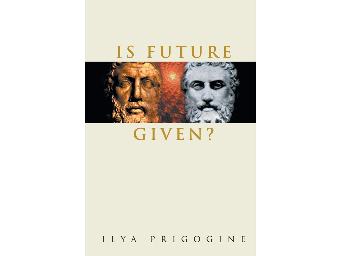 Livro Is Future Given? de Ilya Prigogine (Inglês)