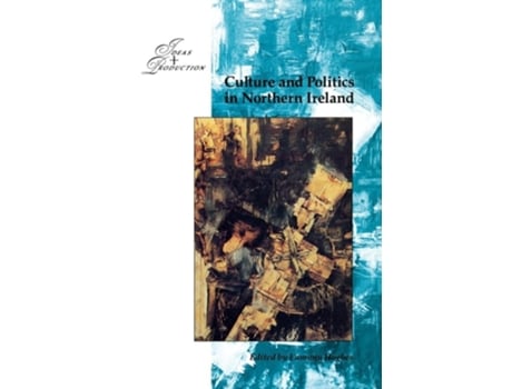 Livro Culture And Politics In Northern Ireland 1960-1990 De Eamonn Hughes (inglês)