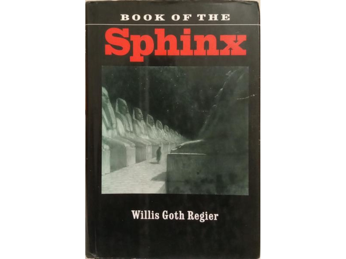 Livro Book Of The Sphinx. de Willis Goth Regier (REF!)