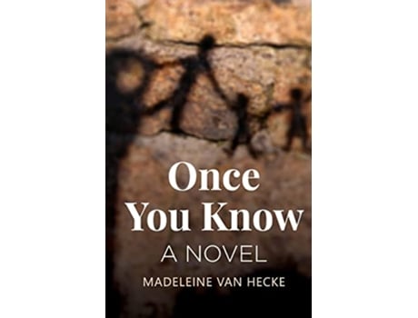 Livro Once You Know A Novel de Madeleine Van Hecke (Inglês)