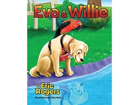 Livro Eva Amp Willie De Eric Rogers (inglês)