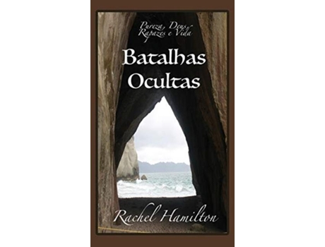 Livro Batalhas Ocultas Pureza, Deus, Rapazes e Vida de Rachel Hamilton (Inglês)