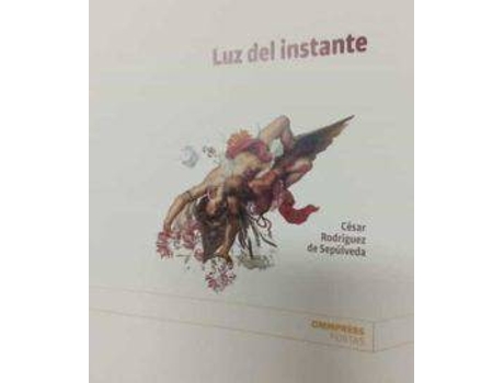 Livro Luz Del Instante de Rodriguez De Sepulveda, Cesar (Espanhol)