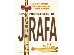 Livro Los Problemas De Jirafa de John Jory (Espanhol)