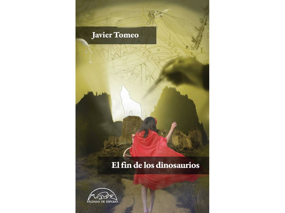 Livro El Fin De Los Dinosaurios de Javier Tomeo (Espanhol)