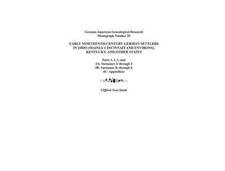 Livro Early Nineteenth-century German Settlers In Ohio , Kentucky, And Other States. Parts 1, 2, 3, 4a, 4b, And 4c De Clifford Neal Smith (inglês)