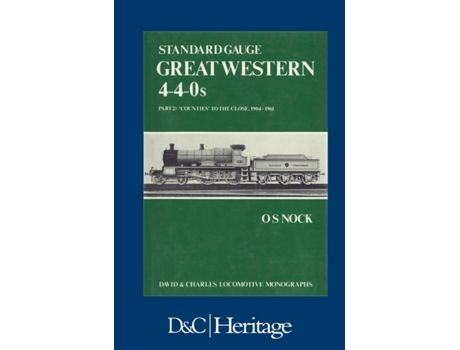 Livro Standard Gauge Great Western 4-4-0s Part 2 O.S Nock (Inglês)