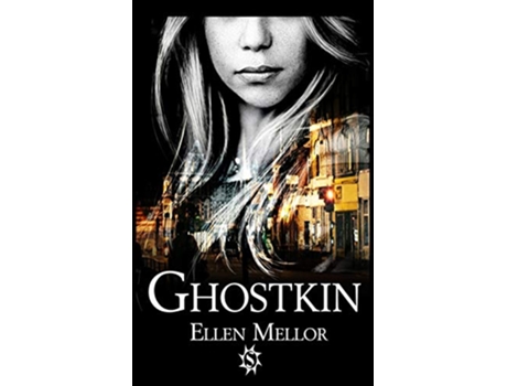 Livro Ghostkin de Ellen Mellor (Inglês)