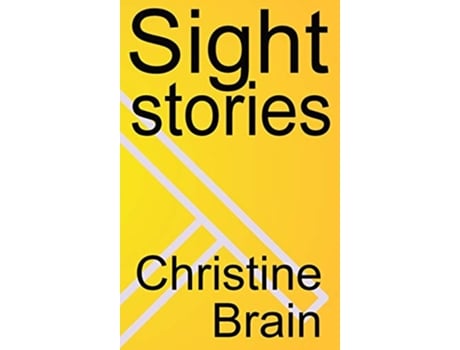 Livro Sight Stories de Christine Brain (Inglês)