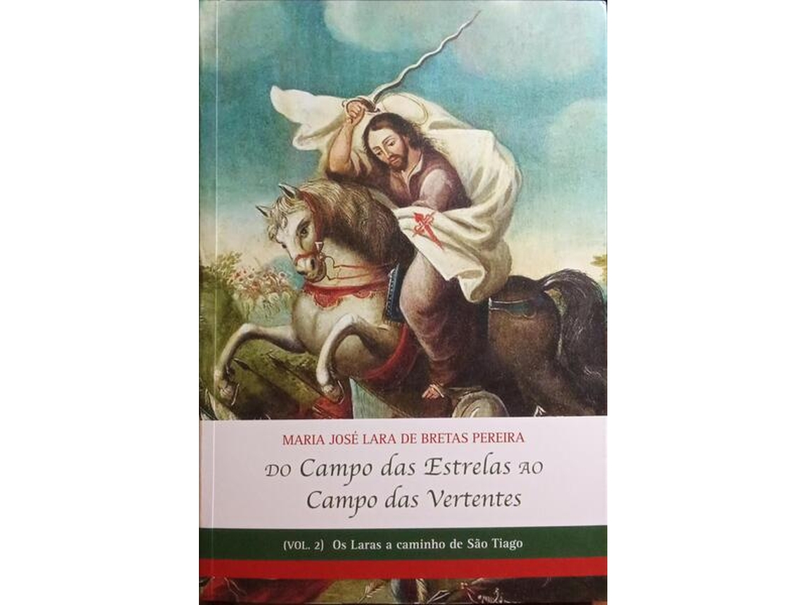 Livro Do Campo Das Estrelas Ao Campo Das Vertentes. [Vols. 2] (Português)