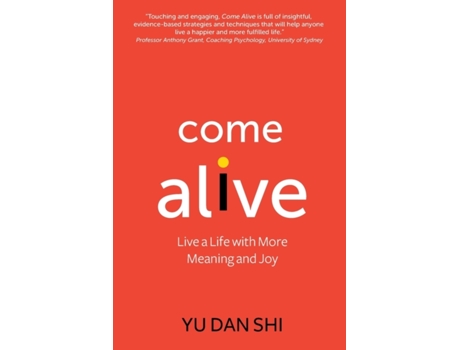 Livro Come Alive: Live a Life with More Meaning and Joy Yu Dan Shi (Inglês)