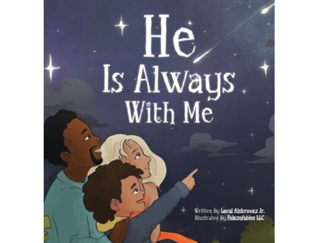 Livro He Is Always With Me de Laval Alsbrooks (Inglês - Capa Dura)