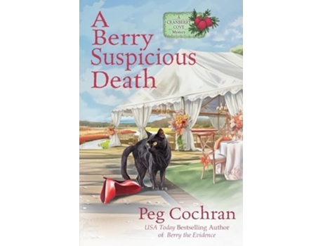 Livro A Berry Suspicious Death de Peg Cochran (Inglês)