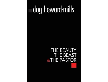 Livro The Beauty, The Beast And The Pastor De Dag Heward-mills (inglês)