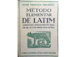 Livro Método Elementar De Latim 4.º, 5.º E 6.º Ano. 4.ª Edição De José Pereira Tavares (português)