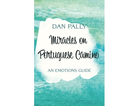 Livro Miracles on Portuguese Camino de Dan Pally (Inglês)
