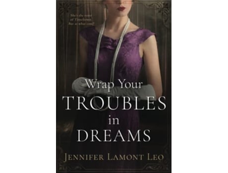 Livro Wrap Your Troubles in Dreams Corrigan Sisters de Jennifer Lamont Leo (Inglês)