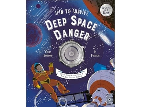 Livro Spin to Survive Deep Space Danger de Giles Sparrow (Inglês)