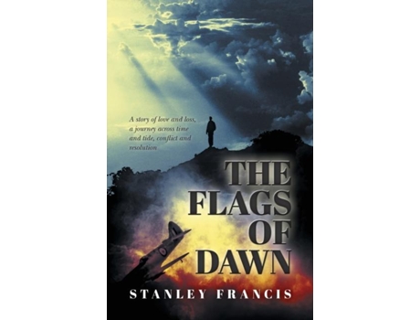 Livro The Flags Of Dawn De Stanley Francis (inglês)