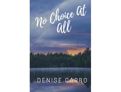 Livro No Choice At All de Denise Carbo (Inglês)