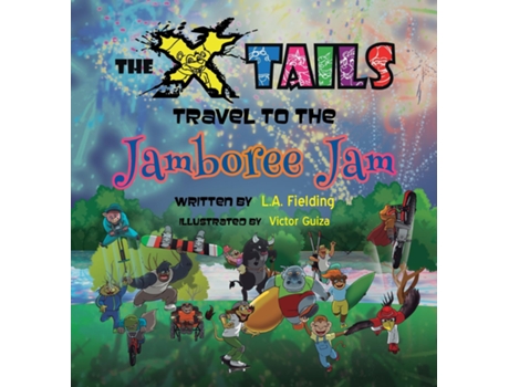 Livro The X-tails Travel To The Jamboree Jam De La Fielding (inglês)