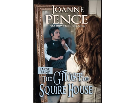 Livro The Ghost Of Squire House Large Print De Joanne Pence (inglês)