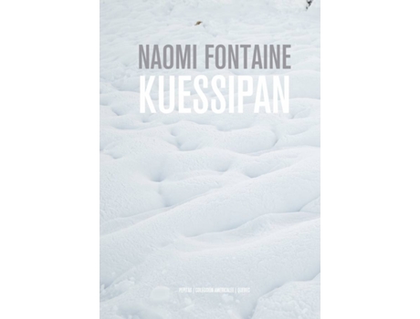 Livro Kuessipan de Naomi Fontaine (Espanhol)