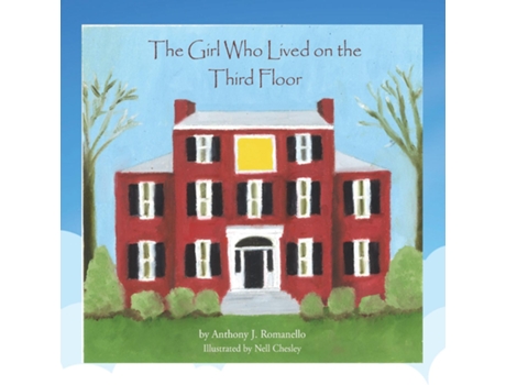 Livro The Girl Who Lived on the Third Floor de Anthony J Romanello (Inglês)
