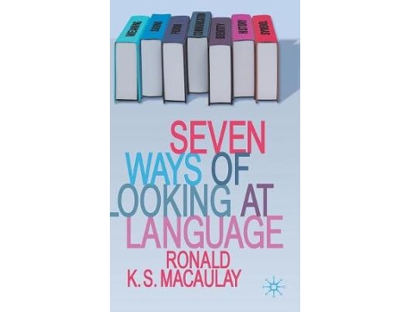 Livro seven ways of looking at language de macaulay, ronald (inglês)