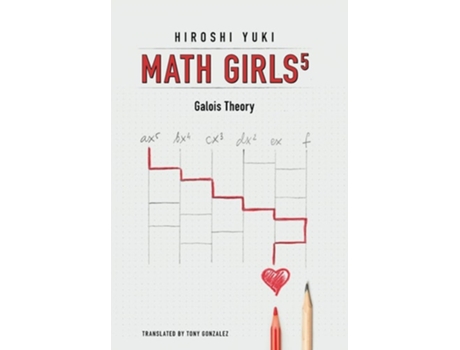 Livro Math Girls 5 De Hiroshi Yuki (inglês - Capa Dura)