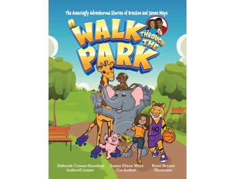 Livro The Amazingly Adventurous Stories Of Braxton and James Mays A Walk Through The Park de Deborah Cousar-Saunders (Inglês)