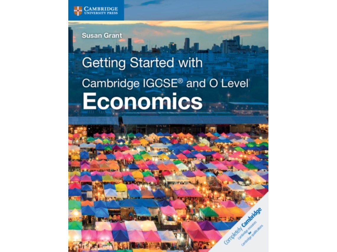 Livro Getting Started with Cambridge IGCSE and O Level Economics de Susan Grant (Inglês)