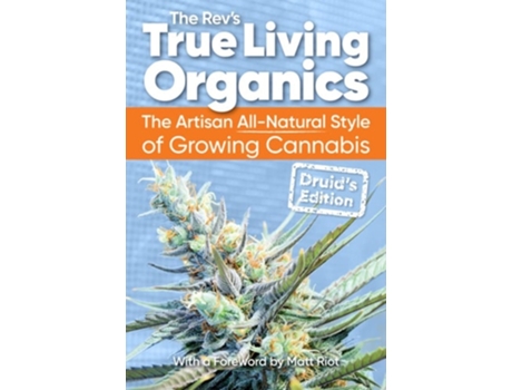 Livro True Living Organics de The Rev (Inglês)