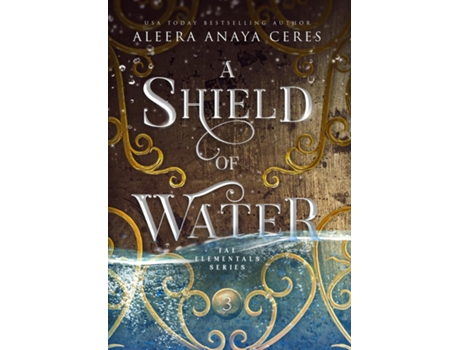 Livro A Shield of Water de Aleera Anaya Ceres (Inglês)