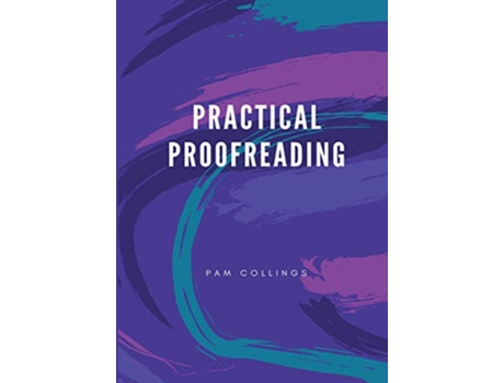 Livro Practical Proofreading de Pam M Collings (Inglês)