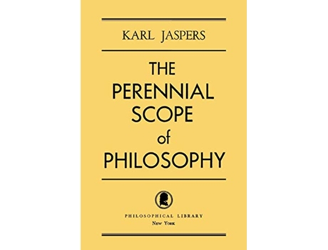 Livro The Perennial Scope of Philosophy de Karl Jaspers (Inglês)