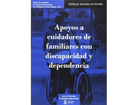 Livro Apoyos A Cuidadores De Familiares Con Discapacidad Y Dependencia de Demetrio Casado Pèrez (Espanhol)